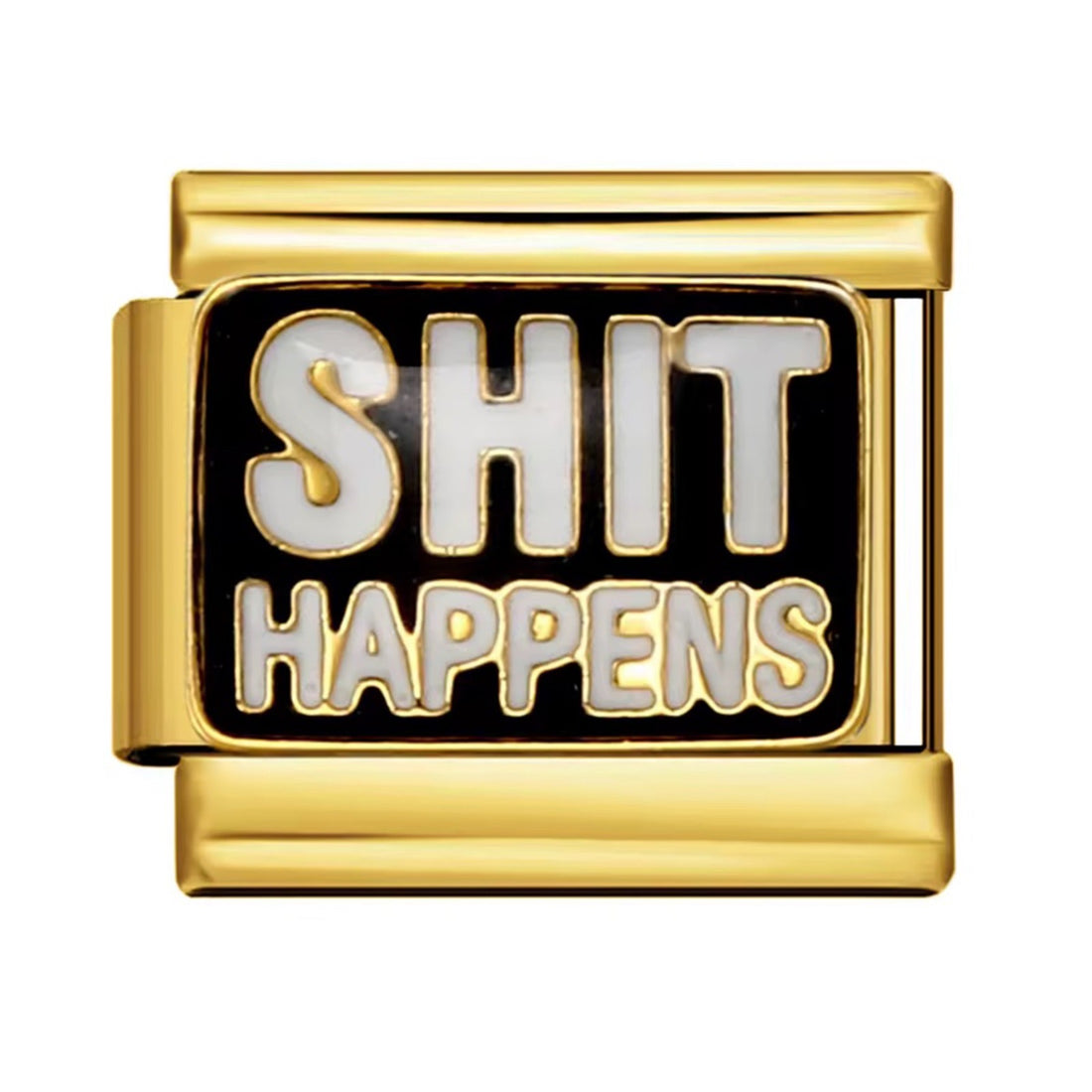 SHIT HAPPENS