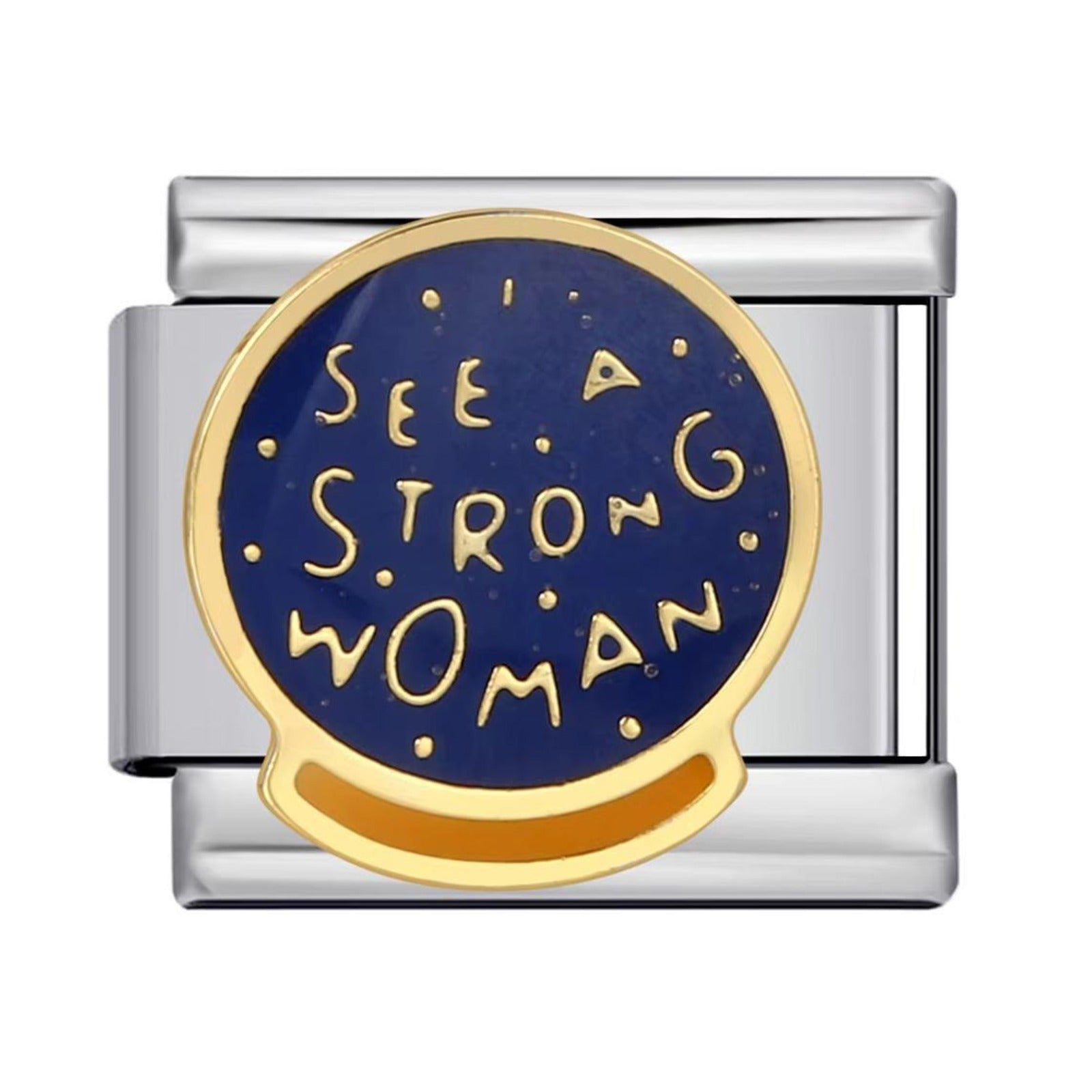 SEE A STRONG WOMAN